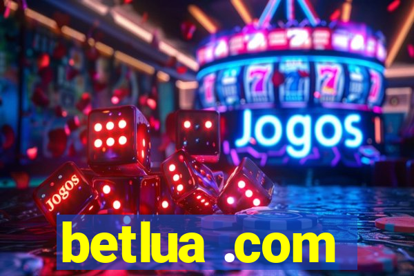 betlua .com